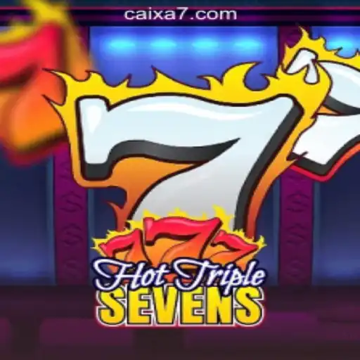 Unveiling HotTripleSevens: A Thrilling Adventure with CAIXA777 Oficial Slots Brasil